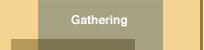 Gathering