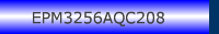 EPM3256AQC208