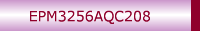 EPM3256AQC208
