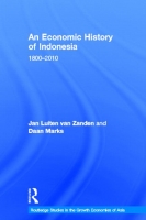 An Economic History of Indonesia, 1800 - 2010