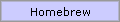 Homebrew