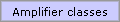 Amplifier classes